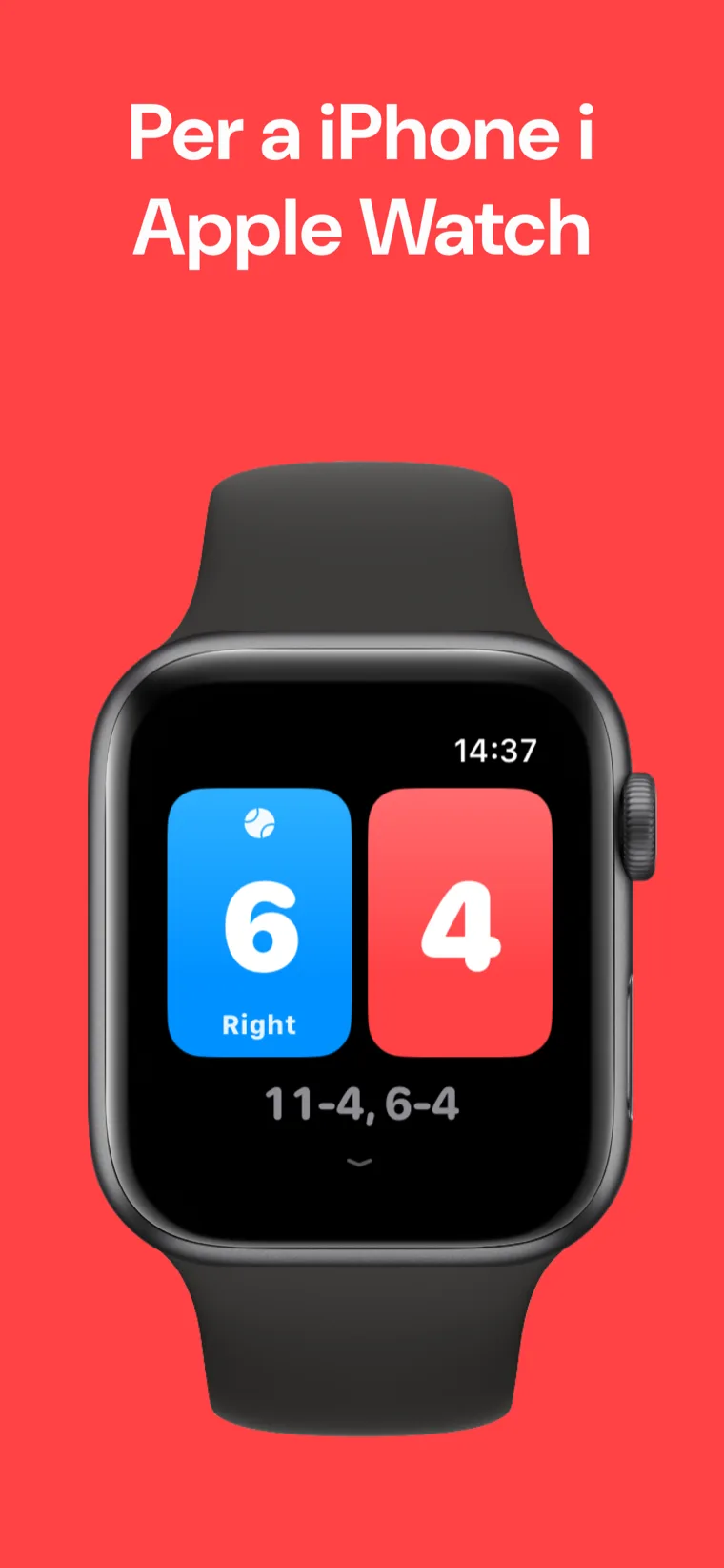 Per a iPhone i Apple Watch — Squash Marcador a l'iPhone i a l'Apple Watch portant el marcador un al costat de l'altre